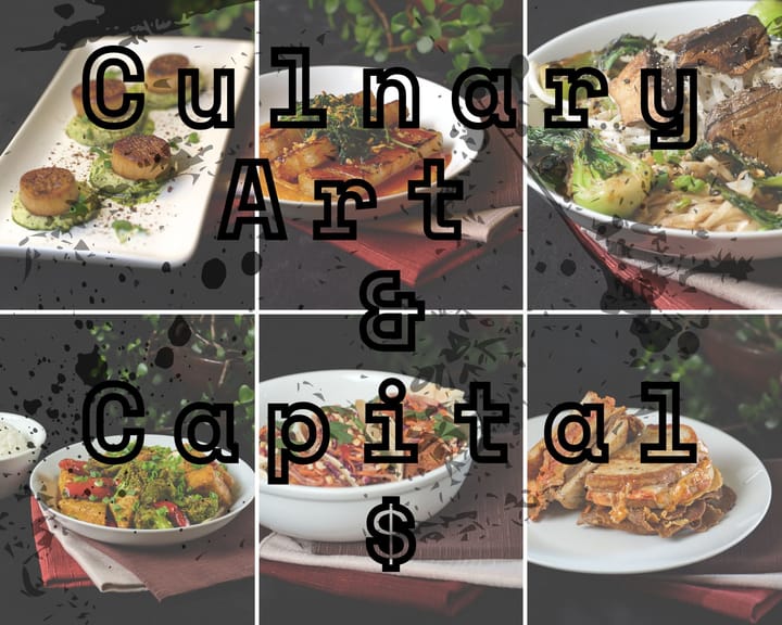 Culinary Art & Capital